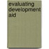 Evaluating Development Aid