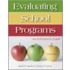Evaluating School Programs
