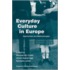 Everyday Culture In Europe