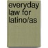 Everyday Law for Latino/as