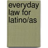 Everyday Law for Latino/as by Steven Bender