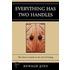 Everything Has Two Handles