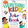 Everything Kids' Joke Book by Michael Dahl