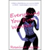 Everything You Ever Wanted door Rosalind Wyllie