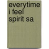 Everytime I Feel Spirit Sa door Onbekend