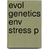 Evol Genetics Env Stress P