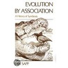 Evolution By Association P door Jan Sapp