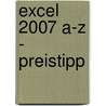 Excel 2007 A-Z - Preistipp door Onbekend