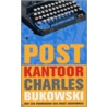 Postkantoor by Charles Bukowski