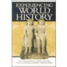 Experiencing World History by Professor Peter N. Stearns