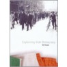 Explaining Irish Democracy by Bill Kissane