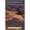 Explaining Language Change by William Croft