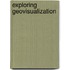 Exploring Geovisualization