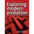 Exploring Modern Probation