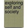 Exploring Self And Society door University Of Hull) Hockey Jenny (Lecturer In Gender And Health Studies