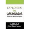 Exploring The Supernatural by Shirley Blackwell Lawrence