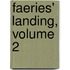 Faeries' Landing, Volume 2