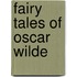 Fairy Tales Of Oscar Wilde