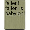 Fallen! Fallen Is Babylon! door Donald H. Novak