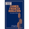 Farmer-Financed Irrigation by Leslie E. Small