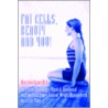 Fat Cells, Beauty And You! by Mary Ann Barnes M.D.