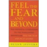 Feel The Fear...And Beyond door Susan Jeffers