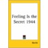 Feeling Is The Secret 1944