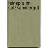Feinspitz im Salzkammergut by Doris Maier