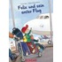 Felix und sein erster Flug