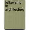 Fellowship In Architecture door Monica Ponce de Leon