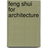 Feng Shui For Architecture door Arch Simona Manini