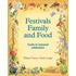 Festivals, Family And Food