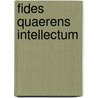 Fides quaerens intellectum by Karl Barth
