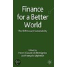 Finance for a Better World by Theodore De Bruyn