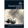 Financial Markets And Risk door Janet Hontoir
