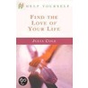 Find the Love of Your Life door Julia Cole