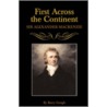 First Across The Continent door Barry Gough