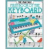 First Book Of The Keyboard by Kim Blundell