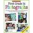 First Grade in Photographs