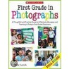 First Grade in Photographs by Judy Lynch