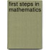 First Steps In Mathematics