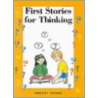 First Stories For Thinking door Robert Fisher