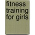 Fitness Training For Girls
