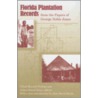 Florida Plantation Records door Ulrich Bonnell Phillips