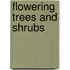 Flowering Trees And Shrubs