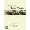 Flugkapitän Erich Warsitz door Lutz Warsitz
