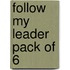 Follow My Leader Pack Of 6