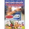 Food Guide for Marathoners door Nancy Clark