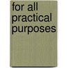 For All Practical Purposes door Consortium for Mathematics and Its A