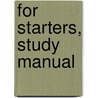 For Starters, Study Manual door Clifford Pond
